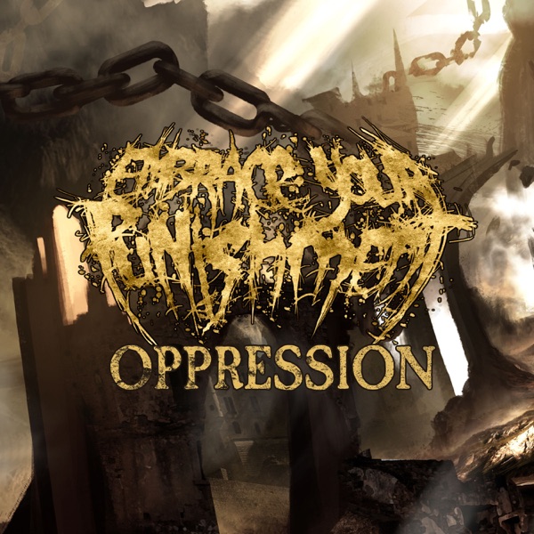 Embrace Your Punishment - Oppression [single] (2023)