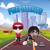 Prepotente (feat. kreizy k) artwork