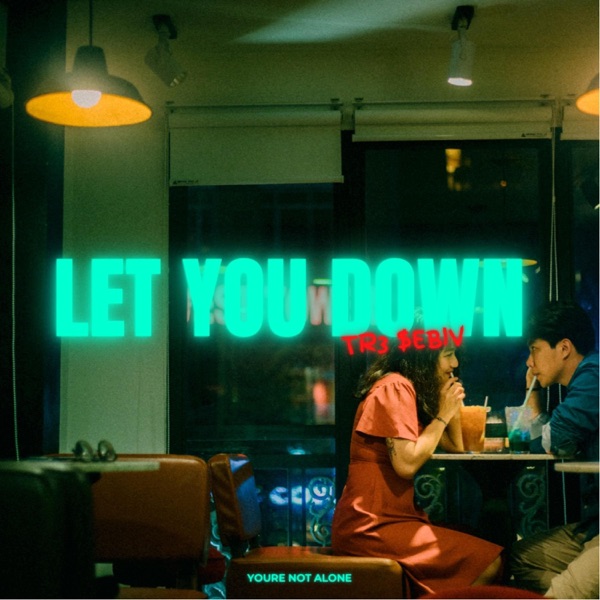 Let You Down - Single