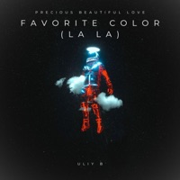 Favorite Color (La La) - Single - Uliy B