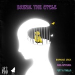 Break The Cycle - Single