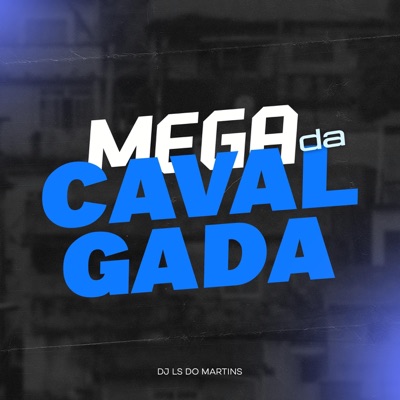 Mega da Cavalgada - Single