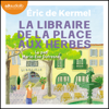 La Libraire de la place aux herbes - Eric De Kermel