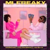 MI FREAKY - Single