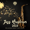 Jazz Ringtones 2023: Relaxing Night Sax Music - Restaurant Background Music Academy & Bossanova