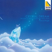 "Crystal Dream" Erik Satie & Takashi Yoshimatsu: Piano Works artwork