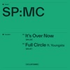 It's Over Now / Full Circle - Single