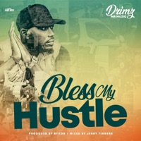 Drimz Mr Muziq - Bless My Hustle