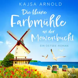 Die kleine Farbmühle an der Möwenbucht