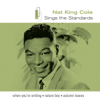 Sings the Standards - Nat "King" Cole