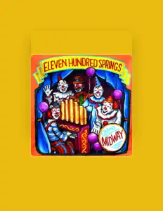 Listen to Eleven Hundred Springs, watch music videos, read bio, see tour dates & more!