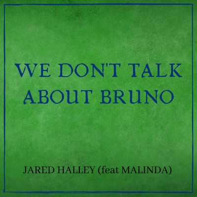 We Don't Talk About Bruno (feat. MALINDA) - Single