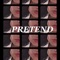 Pretend - Sophia Eris lyrics
