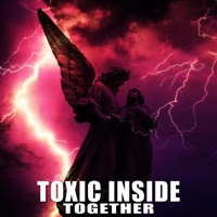Together - Single - Toxic Inside