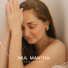 Mul Mantra - Taya Shkolnik