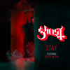Stay (feat. Patrick Wilson) - Ghost