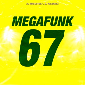 Megafunk do 67 (feat. Mc Rd)