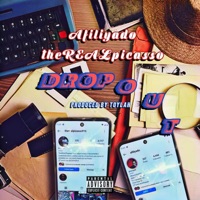 Dropout (feat. theREALpicasso) - Single - Afiliyado