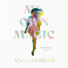 My Own Magic - Anna Kloots