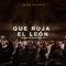 Que Ruja El León / ¿Quien Podrá? / El Fuego De Tus Ojos (En Vivo) artwork
