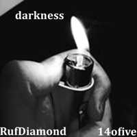 Darkness (feat. 14Ofive) - Single - Ruf Diamond