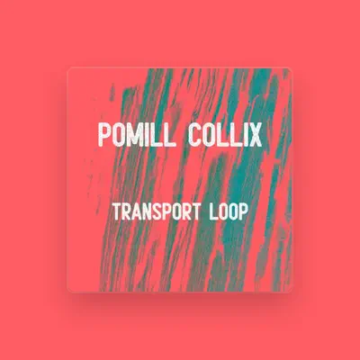 Pomill Collixを聴いたり、ミュージックビデオを鑑賞したり、経歴やツアー日程などを確認したりしましょう！