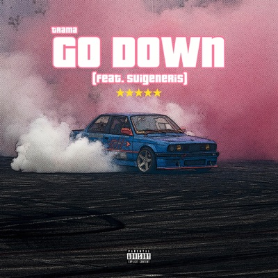 Go Down (feat. Suigeneris) - Single