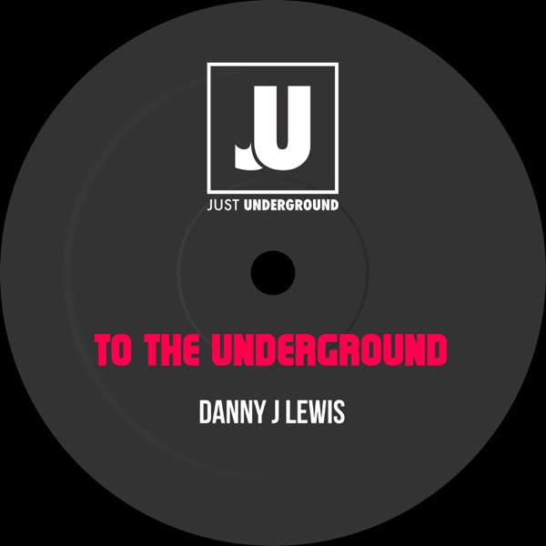 To the Underground (Radio Edits) - Single