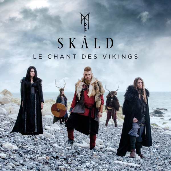 Le chant des Vikings - SKÁLD