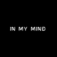 In My Mind - Single - Supastylez