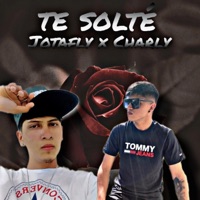 Te solté (feat. charly) - Single - Jotafly