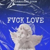 Fvck Love - Single