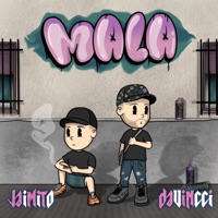 MALA (feat. JAIMITO & DAVINCCI) - Single - JAIMITO-DAVINCCI