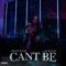 Can't Be (feat. Joe Maynor) - Cristian Blends lyrics