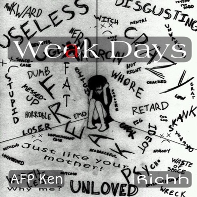 Weak Days (feat. AFP Ken) - Single