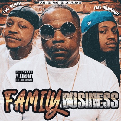 Family Business (feat. FME Hunchoo & FME Blimp) - Single