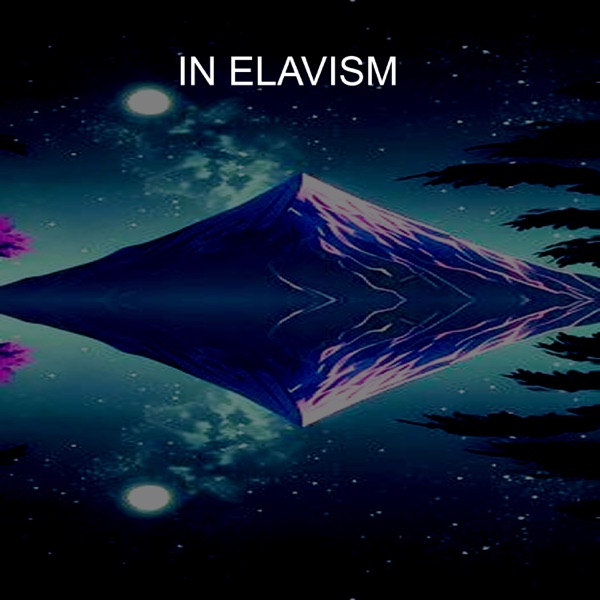 IN ELAVISM (feat. Lory Dem & O N L Y Lofi)