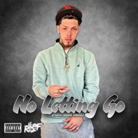 No Letting Go - Single - Lil Reef