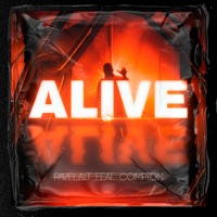 Alive (feat. Compton) - Single - Pavelalt