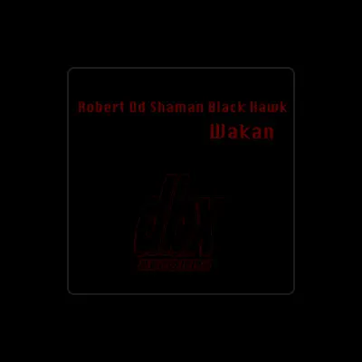 Listen to Robert Dd Shaman Black Hawk, watch music videos, read bio, see tour dates & more!