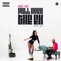 Pull over the Ex - Single - Bounce Twice
