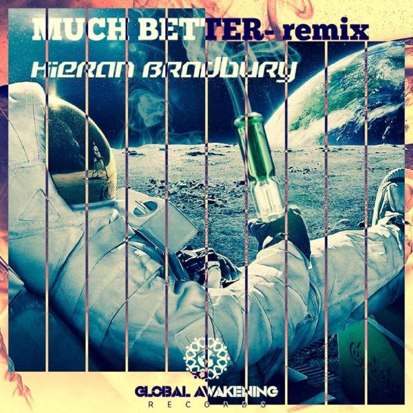 Much Better (Kieran B Remix) - Single
