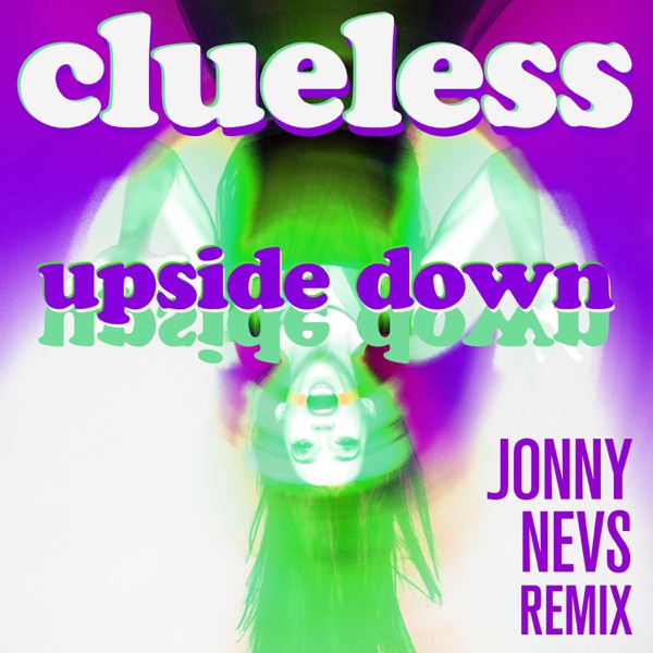 Upside Down (Jonny Nevs Remix) - Single