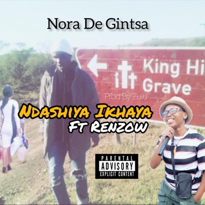 Ndashiya Ikhaya (feat. Renzow) - Single
