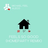 Feels so Good (Homeparty Remix) artwork