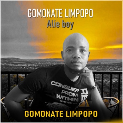 Gomonate Limpopo - Single