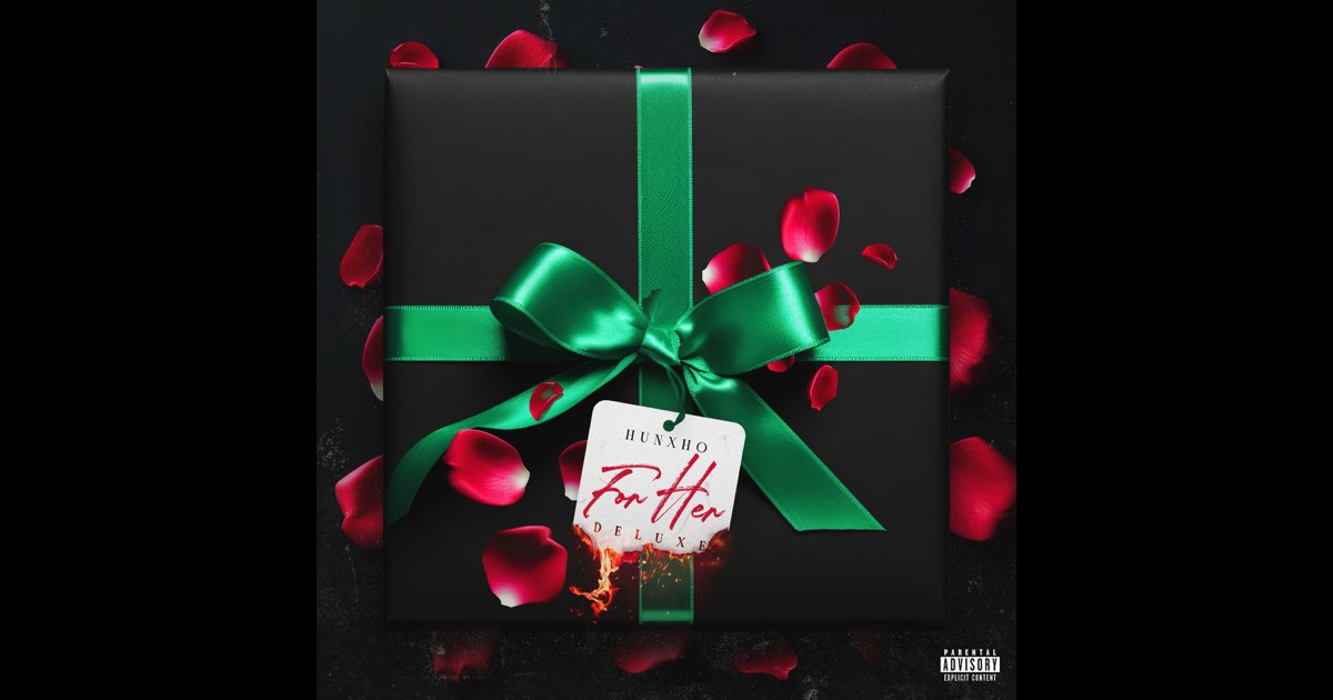 For Her (Deluxe) - Hunxho