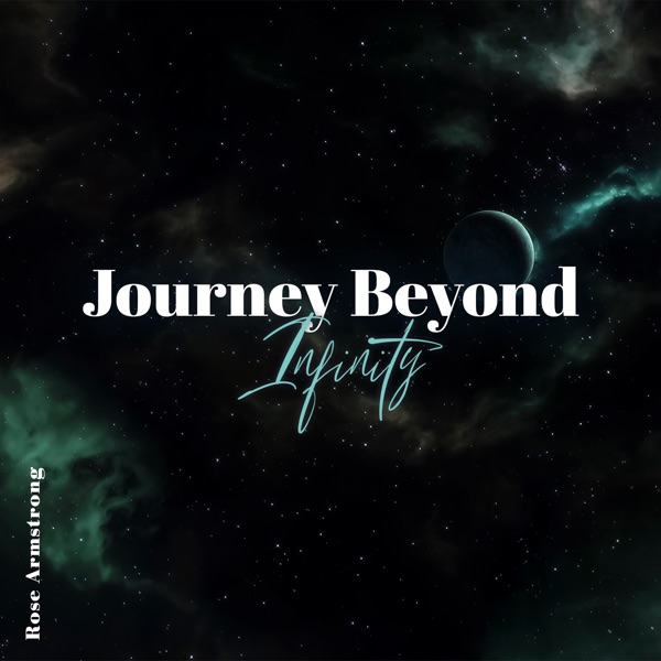 Journey Beyond Infinity (Calming Space Ambient)