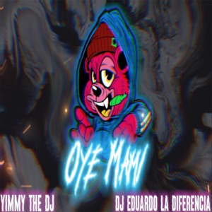 Oye Mami (Remix)