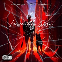 Leave my own (feat. Gasky & Badboikelv) - Single - Moneyman_Pikin